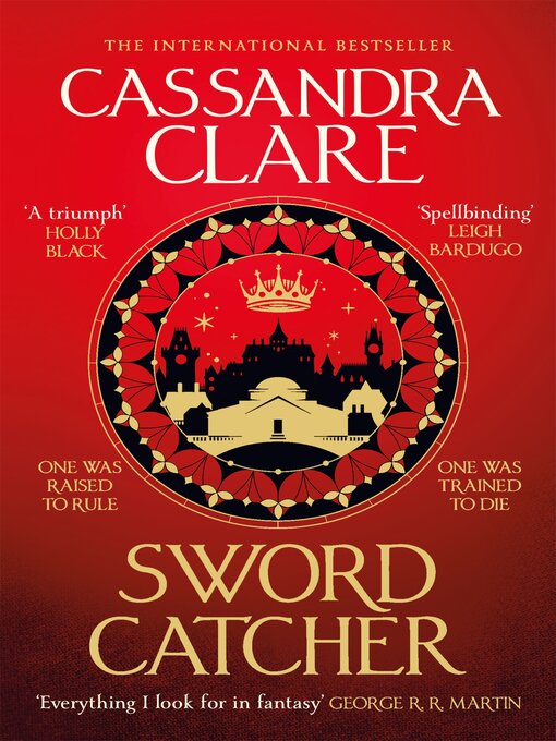 Title details for Sword Catcher by Cassandra Clare - Available